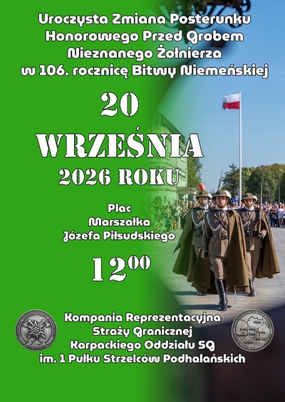 plakat z zielonym tłem promujący Kompanię Reprezentacyjną Straży Granicznej  przed Grobem Nieznanego Żołnierza w Warszawie